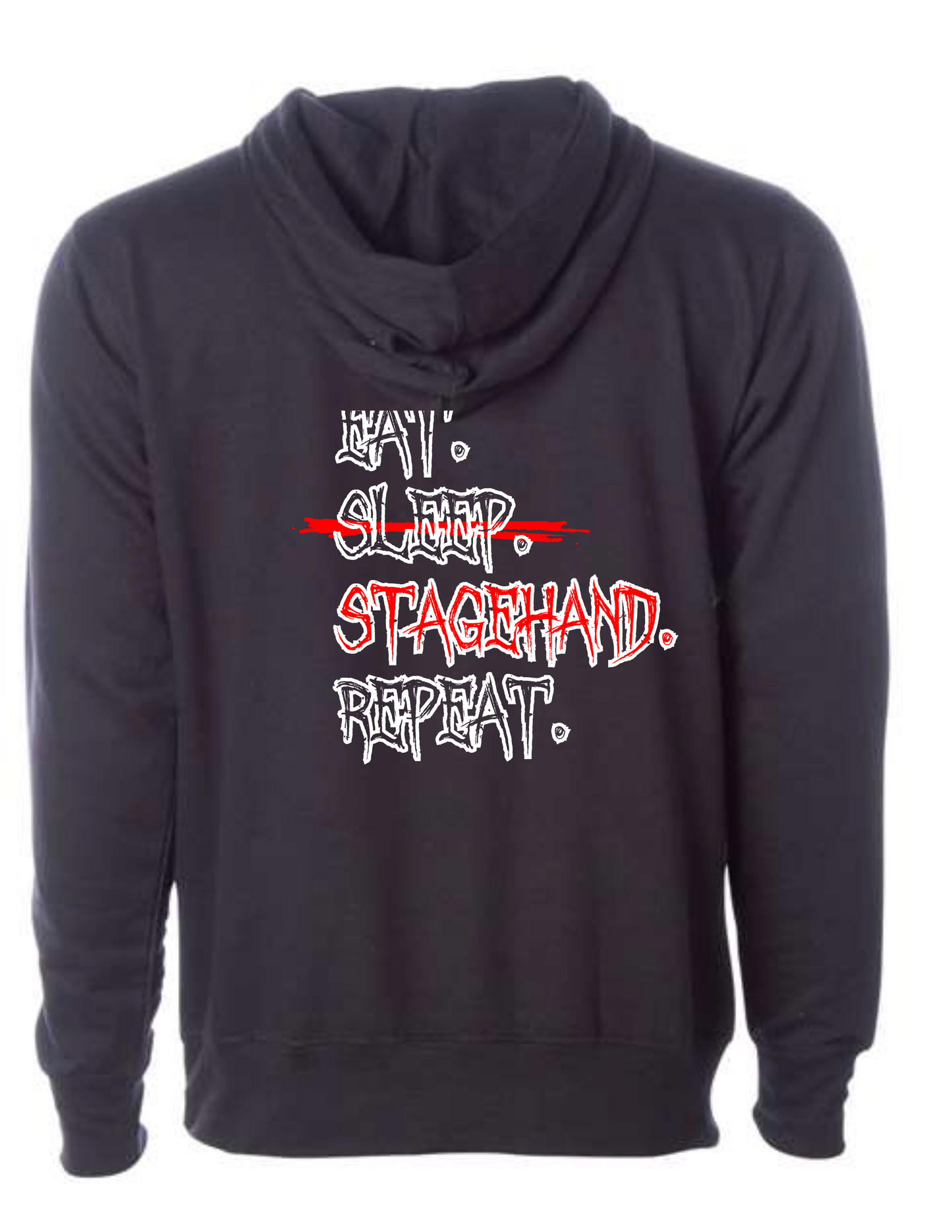 Eat,Sleep,Stagehand,Repeat HOODY