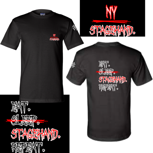 Eat,Sleep,Stagehand,Repeat Tshirt.
